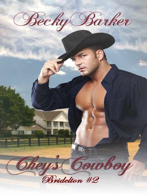 Title details for Chey's Cowboy by Becky Barker - Available